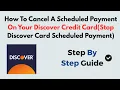 How To Cancel A Scheduled Payment On Your Discover Credit Card Stop Discover Card Scheduled Payment