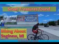 SMALL TREASURES FOUND BIKING AROUND SAGINAW MICHIGAN