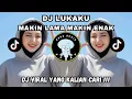Lagu DJ LUKAKU SLOW BASS MAKIN LAMA MAKIN ENAK - DJ VIRAL YANG KALIAN CARI !