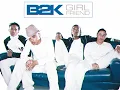 B2K - Girlfriend (Sped up + Reverb)