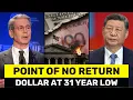 BRICS Is Canceling USD Loans for China s RMB as US Dollar Dominance Falls to 31-Year Low