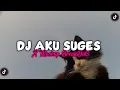 Download Lagu Dj Aku Suges X Mashup BreakDuts (Slow \u0026 Reverb)