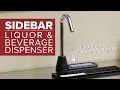 How To Install A Sidebar Liquor Beverage Dispenser Liquor at the Touch of a Button