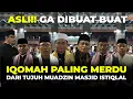 Download Lagu ASLI GA DIBUAT BUAT!! Ini Iqomah Paling Merdu dari 7 Muadzin Masjid Istiqlal