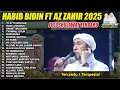 Lagu FULL SHOLAWAT HABIB BIDIN FT MAJELS AZ ZAHIR TERBARU 2025