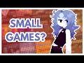 How To Make Small Games Indie Game Dev Tutorial