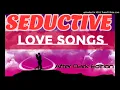 Lagu SEDUCTIVE LOVE SONGS | Marvin Gaye, Teddy P, Gerald Alston, The Whispers, Four Tops  Manhattan ♥️