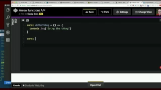 Day 3 - Morning part 3 ES6 ES2015 arrow functions