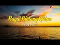 Download Lagu BAGAI BINTANG BULAN-FEBY PUTRI | LIRIK