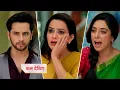 Anupama Today Episode NEW PROMO August 15 2026 Shruti Prem Face Anupama s Anger