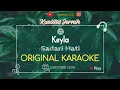 Download Lagu Keyla - Sadari Hati (Karaoke Original)