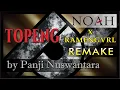 Download Lagu Ariel NOAH x Ramengvrl - Topeng [Remix of Remake]