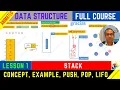 1 STACK Concept with example Pop and Push operations LIFO Data Structure Full Course