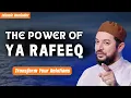 Lagu Why Allah's Name Al Rafeeq Will Transform Your Relationships? Sheikh Samih Jad