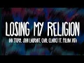 Download Lagu Ian Storm, John Laurant, Carl Clarks - Losing My Religion (Lyrics) ft.  Polina Vita
