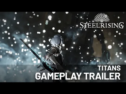 Steelrising | Gameplay trailer: Titans