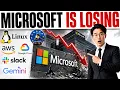 Microsoft Is Finally Losing And They Can t Stop It