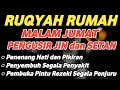 Download Lagu RUQYAH RUMAH MALAM JUMAT PELINDUNG DIRI DARI GANGGUAN JIN DAN SETAN