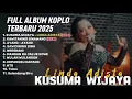 Download Lagu KUSUMA WIJAYA   LINDA ADISTA FULL ALBUM TERBARU DANGDUT KOPLO TERBARU 2025