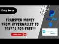 How to Transfer from Hyperwallet to Paypal for Free