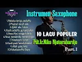 Download Lagu 10 Instrumen Saxophone Lagu Rohani Populer Pdt.Ir.Niko Njotorahardjo.