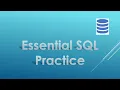 1 Essential SQL Practice - Introduction Data Analysis Essentials