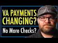 VA Payments Are Changing for Some Veterans and Dependents EFT theSITREP