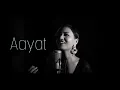 Lagu Aayat - Bajirao Mastani (Nikhita Thapa Cover )