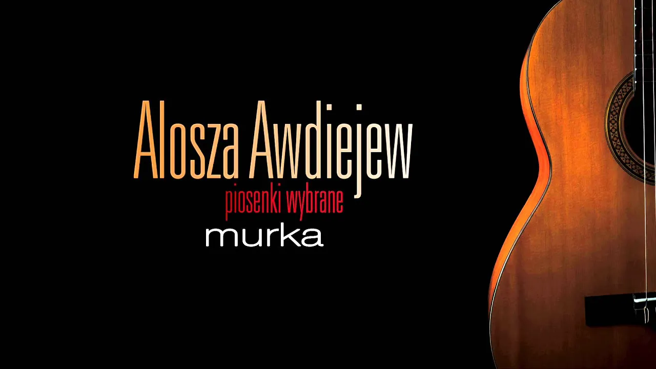 Alosza Awdiejew - Murka