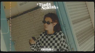  tiada noktah chubb e official music video ost ulya dini