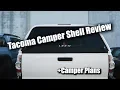 Leer Shell Review On 2009 Tacoma Camper Plans