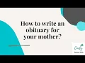 How to write an obituary about your mother