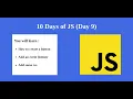 Day 9 - JavaScript Tutorial How to create a button Event listener in JS How to add a css