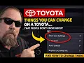 Toyota things you can change Settings and features and how to change them