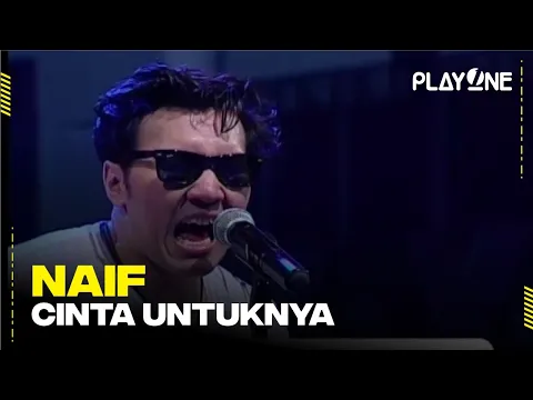 Naif - Cinta Untuknya | playOne Radioshow