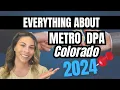 Metro DPA Colorado s Down Payment Assistance Program 2024