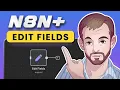 Ultimate Guide to the Edit Fields Node in n8n