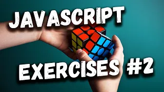 JavaScript Practice Exercises For Beginners Beginner Exercises Part 2