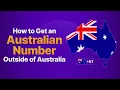 How to get an Australian Phone Number outside of Australia