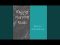 Download Lagu Making My Day a Happy Day