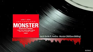 Jacob Banks ft. Avelino - Monster (Rd0Dave Bootleg)