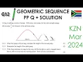 Geometric Sequence Past Paper KZN March 2024 Solutions South Africa Grade 12