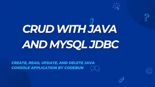 Create Java Console Application with JDBC MYSQL Database to perform CRUD operation