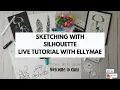Live Silhouette Sketching Tutorial with EllyMae Expert Tips from Silhouette Secrets