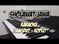 Download Lagu SHOLAWAT JOWO (Werkudoro gambare wayang) - Koplo version (KARAOKE)