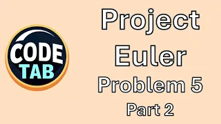 Project Euler Smallest Multiple Part 2 - Python Solution Completed