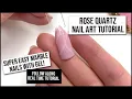 Easy Rose Quartz Nail Art Tutorial - Pink Marble Nails xameliax