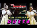 DUSTA - AYU CANTIKA - MANAHADAP STUDIO