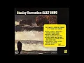 Stanley Turrentine - Gibraltar - Salt Song (1971) - Soul Jazz