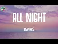 Download Lagu All Night - Beyoncé (Lyrics)